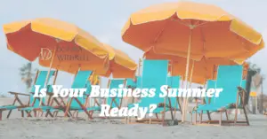 Read more about the article Your Business in the Summer